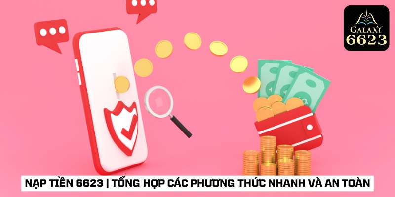 Nạp tiền 6623