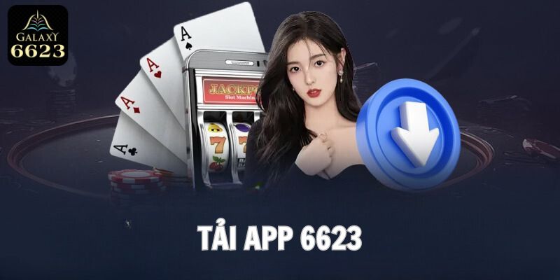 Tải app 6623